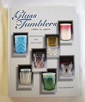 Glass Tumblers: 1860s to 1920s