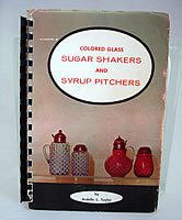 Colored Glass Sugar Shakers and Syrup Pitchers